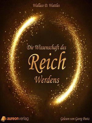 cover image of Die Wissenschaft des Reichwerdens
